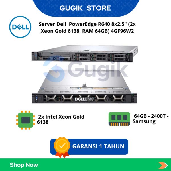 Server Dell  PowerEdge R640 8×2.5″ (2x Xeon Gold 6138, RAM 64GB) 4GF96W2