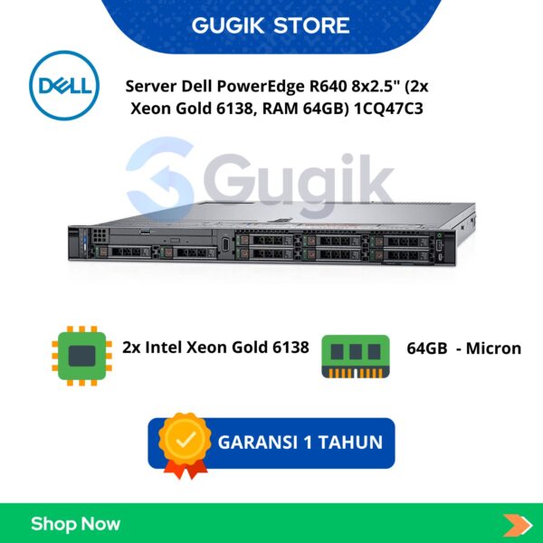Server Dell PowerEdge R640 8×2.5″ (2x Xeon Gold 6138, RAM 64GB) 1CQ47C3