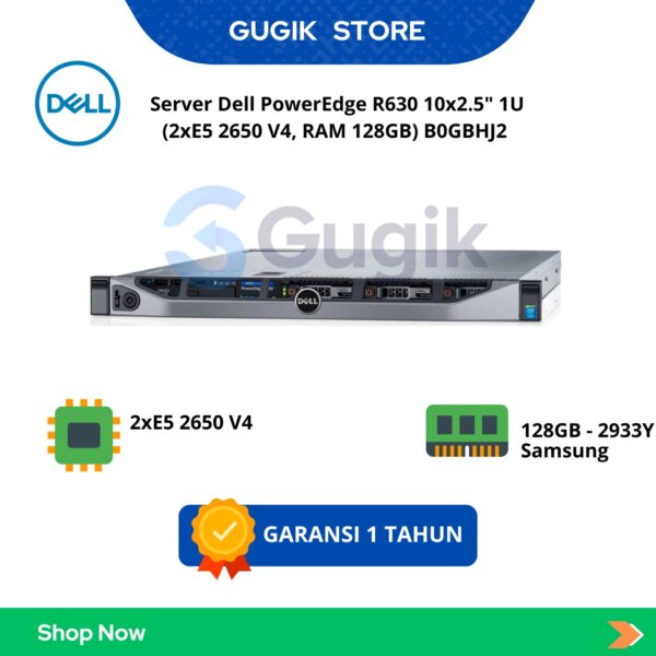 Server Dell PowerEdge R630 10×2.5″ 1U (2xE5 2650 V4, RAM 128GB) B0GBHJ2
