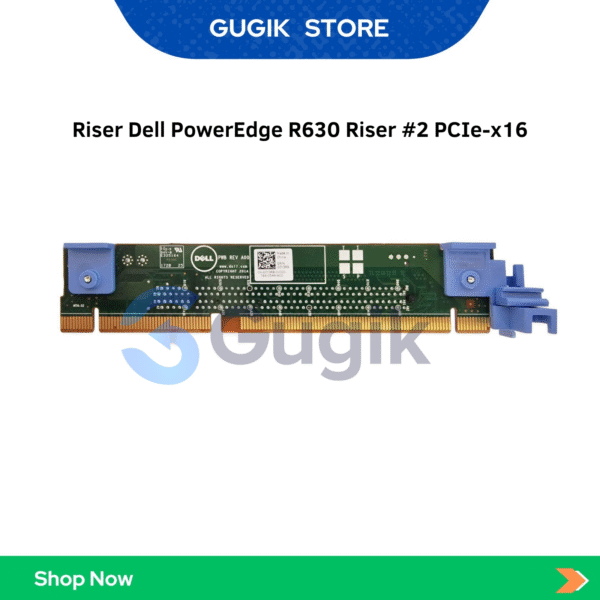 Riser Dell PowerEdge R630 Riser #2 PCIe-x16