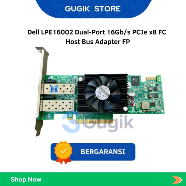 Dell LPE16002 Dual-Port 16Gb/s PCIe x8 FC Host Bus Adapter FP