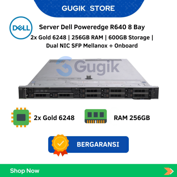 Server Dell Poweredge R640 8 Bay 2x Gold 6248 | 256GB RAM | 600GB Storage | Dual NIC SFP Mellanox + Onboard