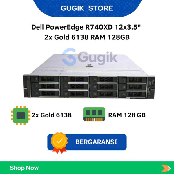 Dell PowerEdge R740XD 12×3.5″ 2x Gold 6138 RAM 128GB  – 1KC6N33
