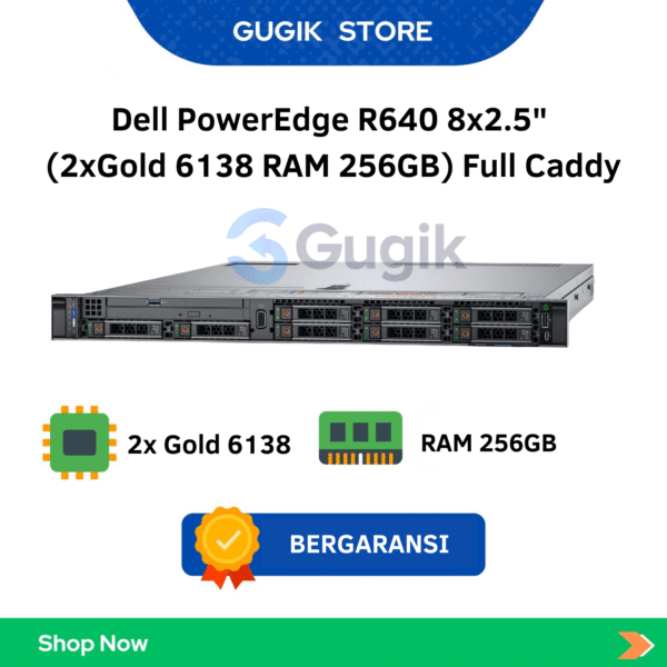 Dell PowerEdge R640 8×2.5″ (2xGold 6138 RAM 256GB) Full Caddy