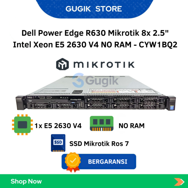 Dell Power Edge R630 Mikrotik 8x 2.5″ Intel Xeon E5 2630 V4 NO RAM – CYW1BQ2