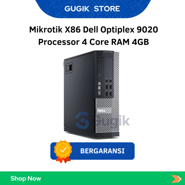 Mikrotik X86 Dell Optiplex 9020 Processor 4 Core RAM 4GB