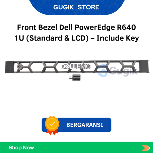 Front Bezel Dell PowerEdge R640 1U (Standard & LCD) – Include Key