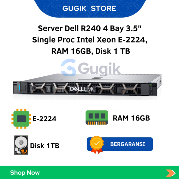 Server Dell R240 4 Bay 3.5″ Single Proc Intel Xeon E-2224, RAM 16GB, Disk 1 TB