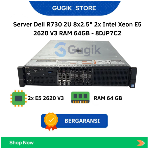 Server Dell R730 2U 8×2.5″ 2x Intel Xeon E5 2620 V3 RAM 64GB – 8DJP7C2