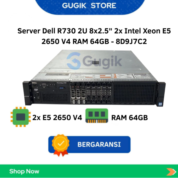Server Dell R730 2U 8×2.5″ 2x Intel Xeon E5 2650 V4 RAM 64GB – 8D9J7C2