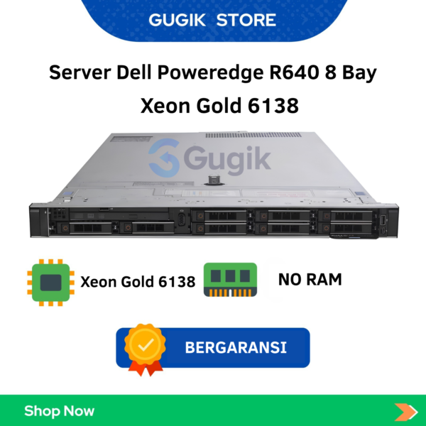 Server Dell Poweredge R640 8 Bay Xeon Gold 6138