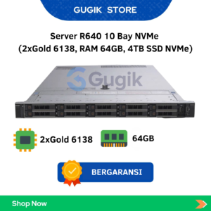 Server R640 10 Bay NVMe (2xGold 6138, RAM 64GB, 4TB SSD NVMe)