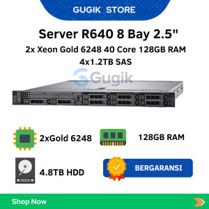 Server R640 8 Bays 2.5 Inch 2x Xeon Gold 6248 40 Core 128GB RAM 4x1.2TB SAS