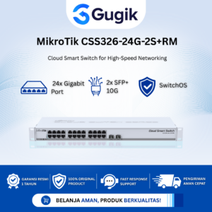 GUGIK - MikroTik CSS326-24G-2S+RM Cloud Smart Switch 24 Port Gigabit 2 SFP+ 10G